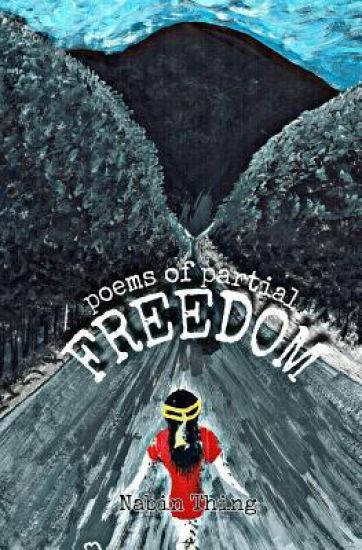 Freedom: Poems of partial freedom