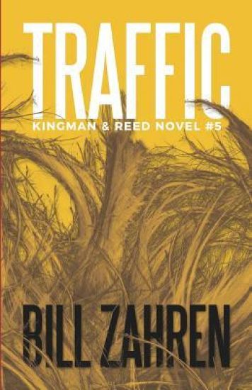 Traffic: Kingman & Reed Novel #5