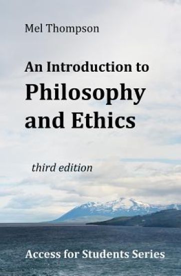 An Introduction to Philosophy and Ethics