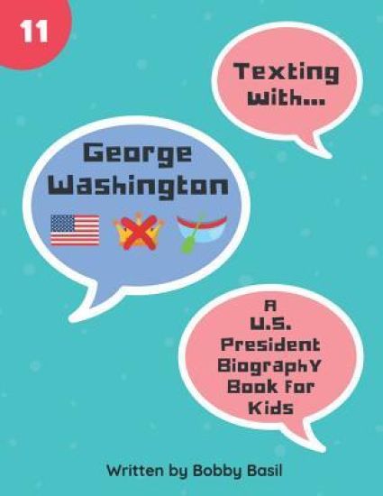 Texting with George Washington