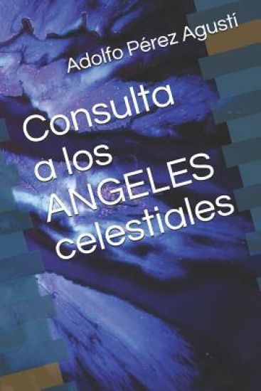 Consulta a los ANGELES celestiales