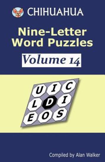 Chihuahua Nine-Letter Word Puzzles Volume 14