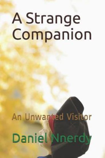 A Strange Companion: An Unwanted Visitor