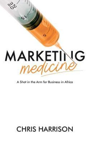 Marketing Medicine: A Shot in the Arm for Business in Africa