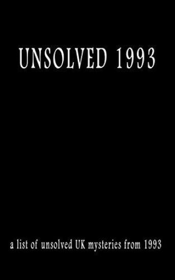 Unsolved 1993