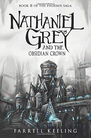 Nathaniel Grey and the Obsidian Crown
