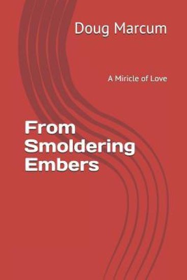 From Smoldering Embers
