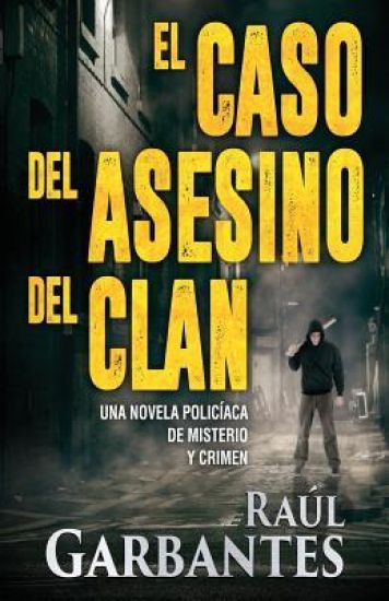 El caso del asesino del clan