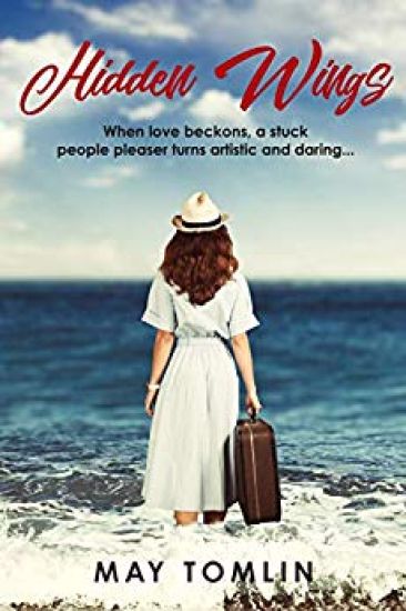 Hidden Wings: When love beckons, a stuck people pleaser turns artistic and daring...
