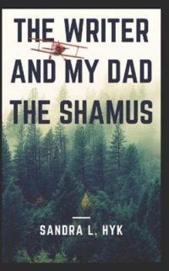 The Writer and My Dad the Shamus
