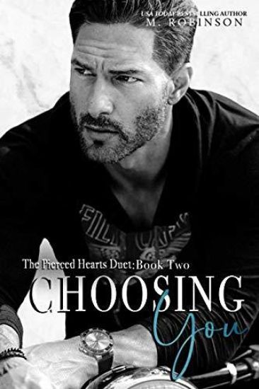 Choosing You: The Pierced Hearts Duet: Book Two
