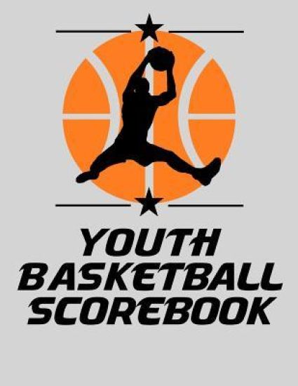 Youth Basketball Scorebook: Basic Basketball Scorebook for Youth Basketball - Scoring by Half