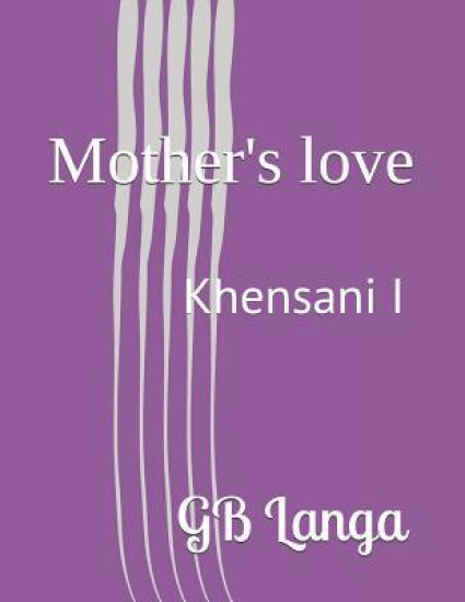 Mother's love: Khensani I