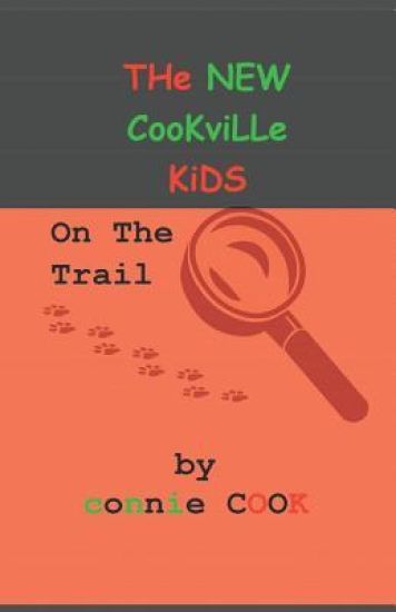 The New Cookville Kids on the Trail