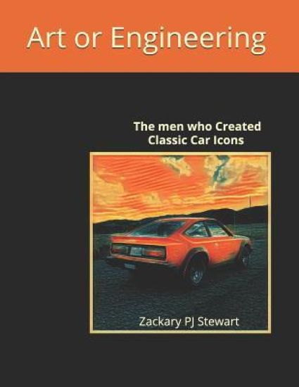 Art or Engineering: The Men who Created Classic Car Icons