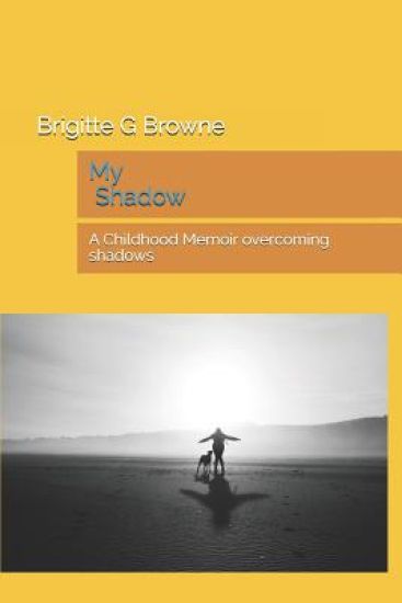 My Shadow: A Childhood Memoir overcoming shadows