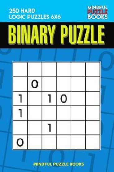 Binary Puzzle: 250 Hard Logic Puzzles 6x6
