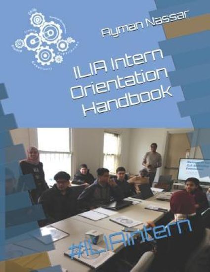 ILIA Intern Orientation Handbook: #ILIAintern
