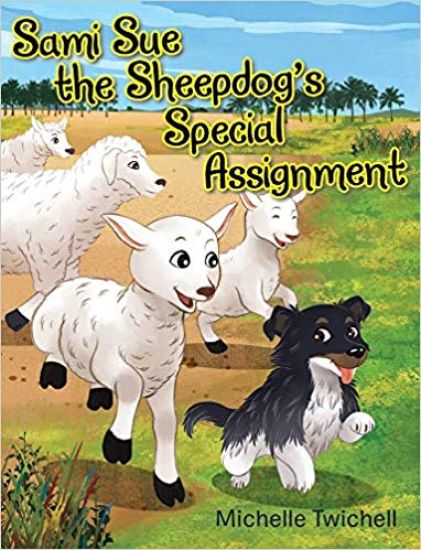 Sami Sue the Sheepdog's Special Assignment