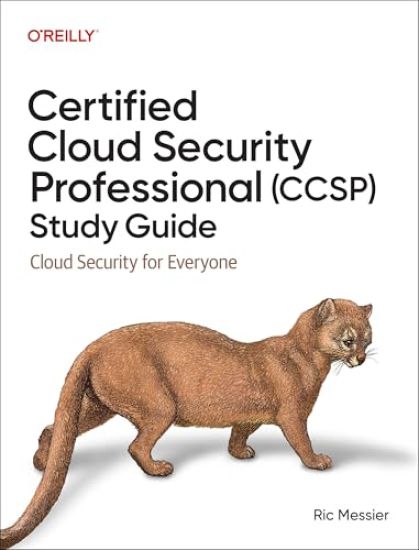 Certified Cloud Security Professional (Ccsp) Study Guide: Cloud Security for Everyone
