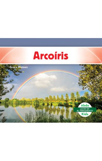 Arcoiris (Rainbows)