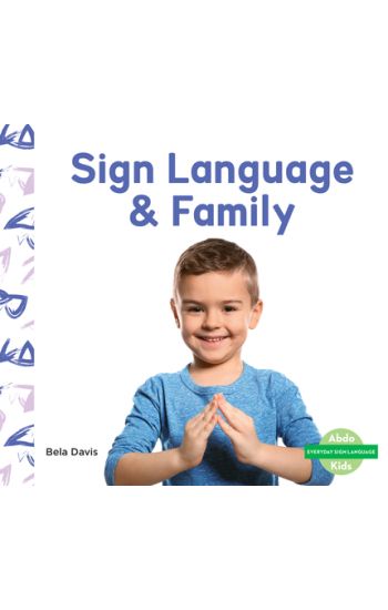 Sign Language & Family