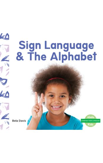 Sign Language & the Alphabet