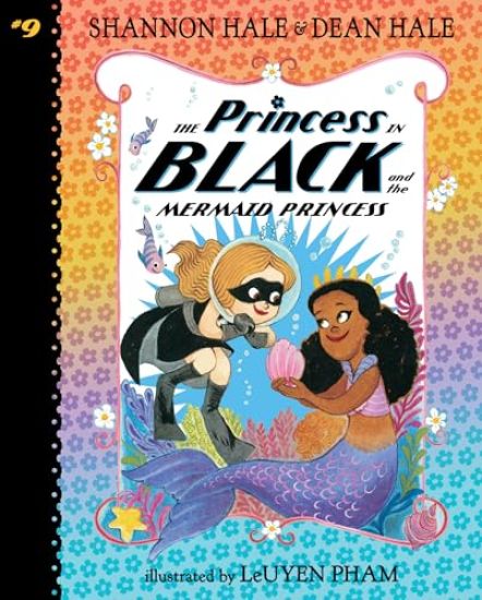 Princess in Black and the Mermaid Princess: #9