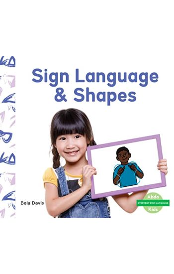 Sign Language & Shapes