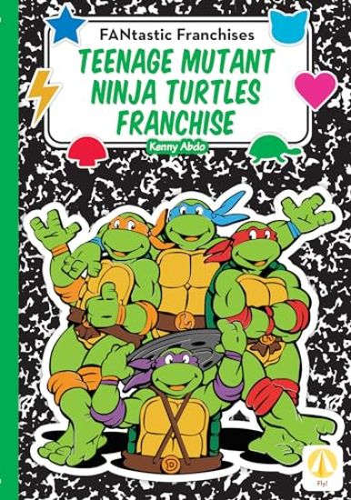 Teenage Mutant Ninja Turtles Franchise