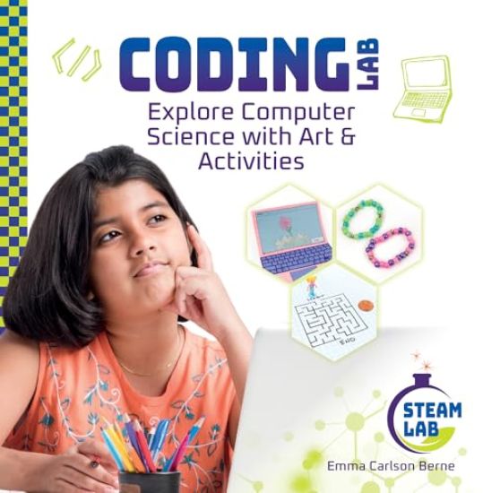 Coding Lab: Explore Computer Science with Art & Activities: Explore Computer Science with Art & Activities