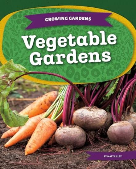 Vegetable Gardens