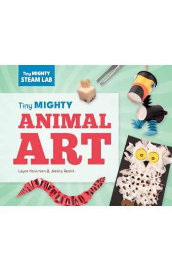 Tiny Mighty Animal Art