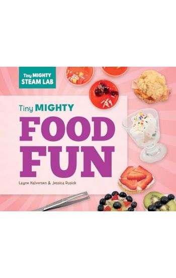 Tiny Mighty Food Fun