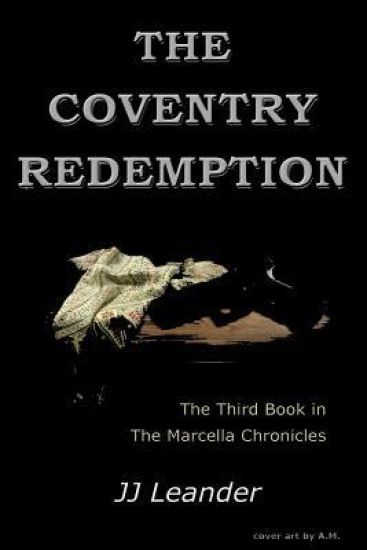 The Coventry Redemption: The Third Book in the Marcella Chronicles