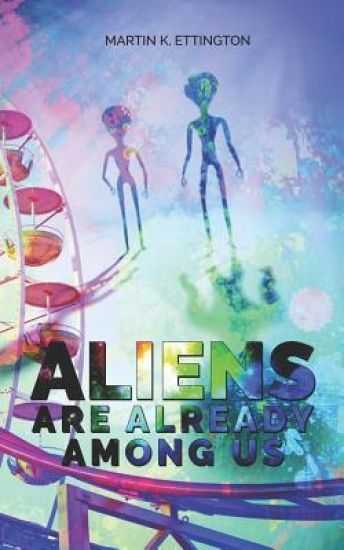 Aliens Are Already Among Us