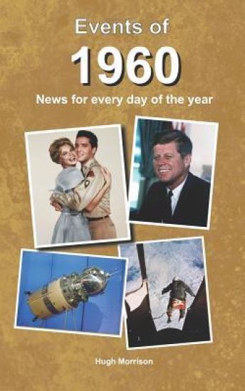 Events of 1960: news for every day of the year