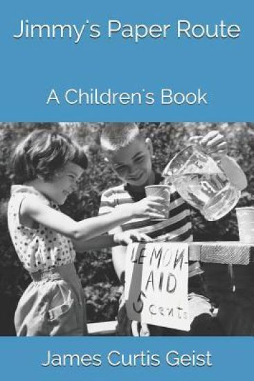 Jimmy's Paper Route: A Children's Book
