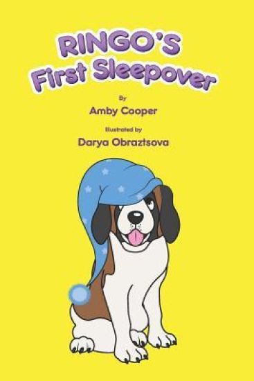 Ringo's First Sleepover: Short Bedtime Story About Dogs, Storybook for Children with Moral Lesson, Books for Kids 4 to 8 years