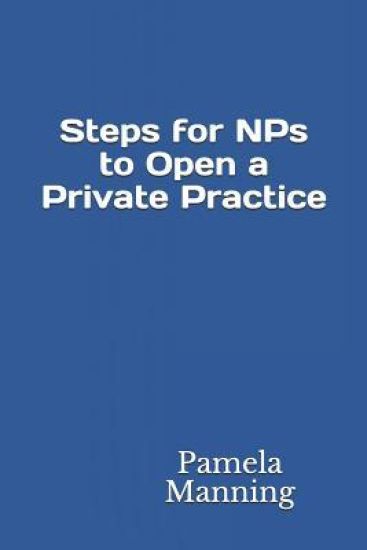 Steps for NPs to open a private practice