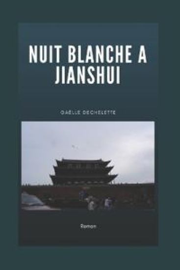 Nuit Blanche à Jianshui