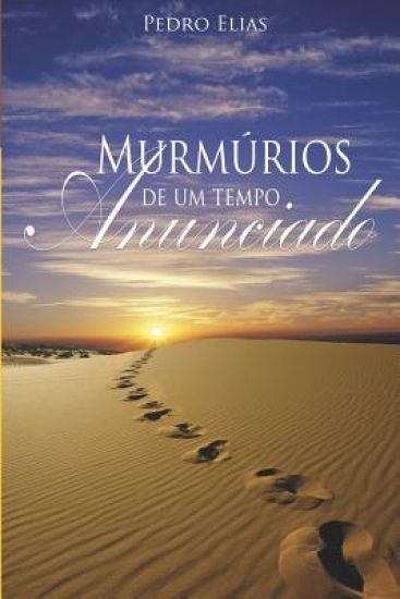Murmúrios de um Tempo Anunciado