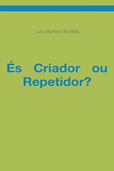 És Criador ou Repetidor?