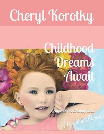 Childhood Dreams Await