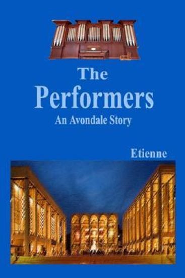 The Performers: (an Avondale Story)