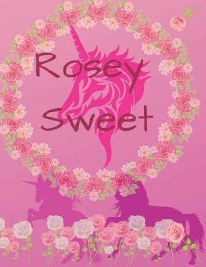 Rosey Sweet