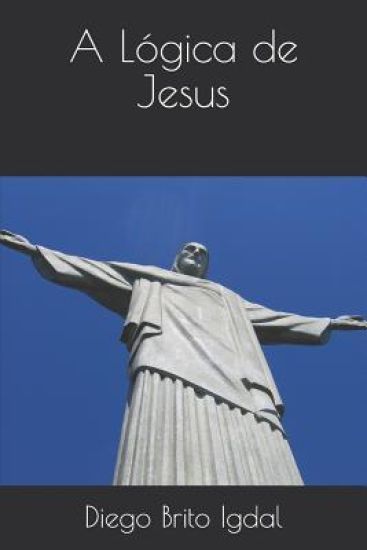 A Lógica de Jesus