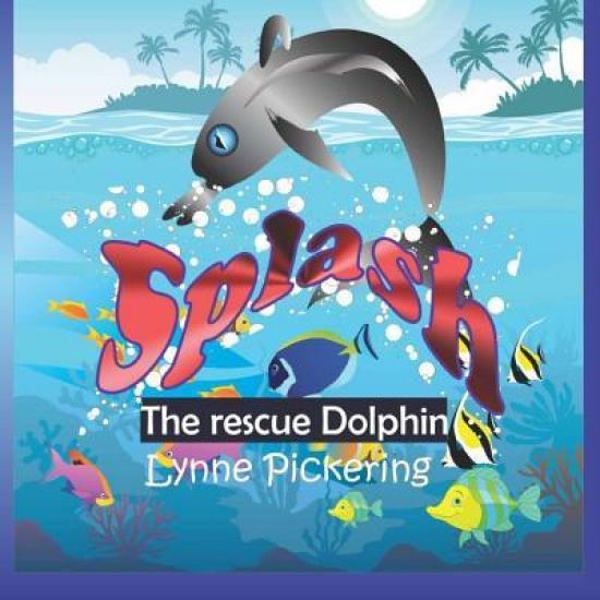Splash: The rescue Dolphin