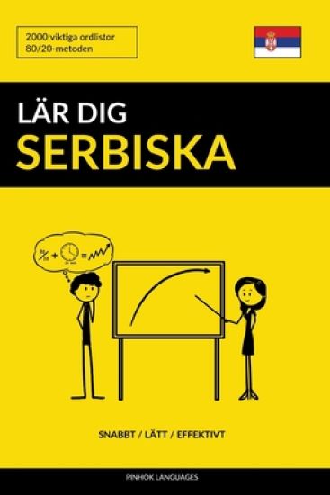 Lär dig Serbiska - Snabbt / Lätt / Effektivt