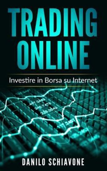 Trading Online: Investire in Borsa su Internet